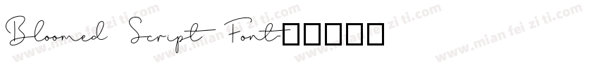 Bloomed Script Font字体转换